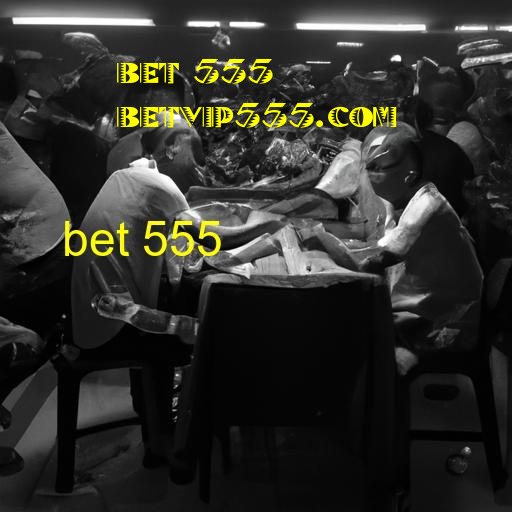 bet 555