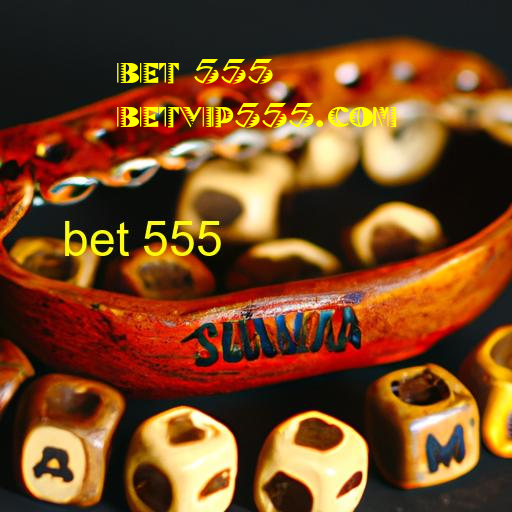 bet 555